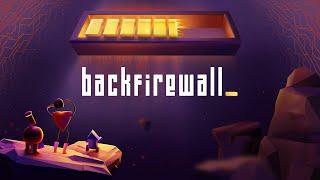 BACKFIREWALL_: Full Game (No Commentary)