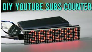 Wifi enabled DIY Live YouTube subscriber and views counter