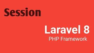 Session in Laravel Part #14 | Laravel 8 tutorial in Hindi