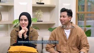 Sonny Septian Mengenang Ibunda | FYP BEST MOMENT (24/02/25)