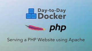 How to Serve PHP Websites Locally using Docker and Apache