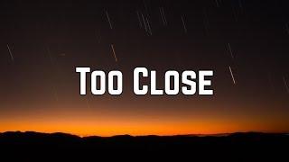 Next - Too Close (Lyrics)