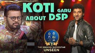 Koti Garu About DSP | SaReGaMaPa - The Singing Superstar | Every Sunday at 9  PM | Zee Telugu