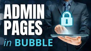 Build a Custom Command Center for Your Bubble App | Super Admin Page