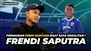 FEBRI HARIYADI & SEPTIAN DAVID MAULANA ITU PEMAIN YANG BUAT SAYA KEWALAHAN ! #TIENTERVIEW