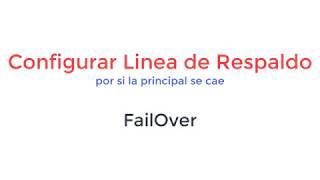 Configurar linea de respaldo - FailOver Mikrotik