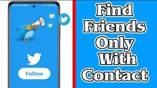 How To Find Twitter Users From Contact List on Android | Sync Phone Contacts On Twitter