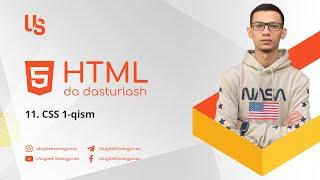 HTMLda dasturlash | 11. CSS 1-qism