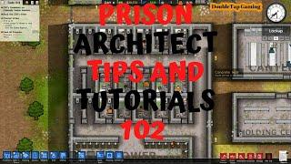 Prison Architect Tutorial - Prison Architect Tips - 102