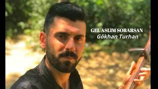 Gökhan Turhan  - Gel Aslım Sorarsan #davutsulari #deyiş #Gelaslimsorarsan