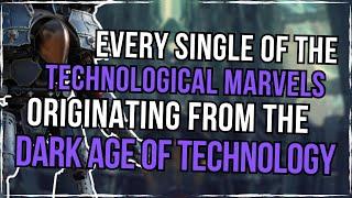 Every UNIQUE Piece Of Tech From THE DARK AGE OF TECHNOLOGY | Warhammer 40K Lore