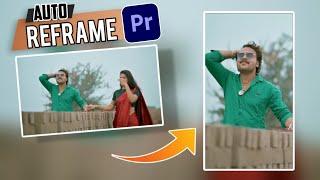 Premiere Pro's Auto Reframe: Enhancing Your Video's Impact with Horizontal and Vertical Resize"