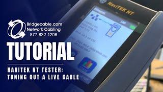 NaviTek NT Network Tester | Toning out a live data cable | Trend Networks | BridgeCable.com Training