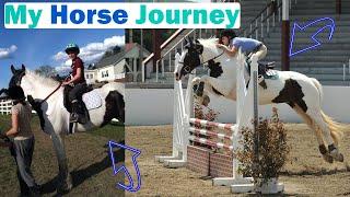 My Horse Journey | 10 Years... Scared to Confident