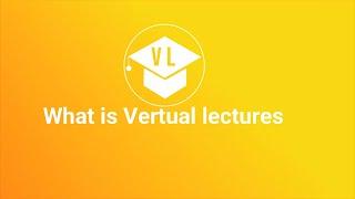 Introduction to Virtual Lectures
