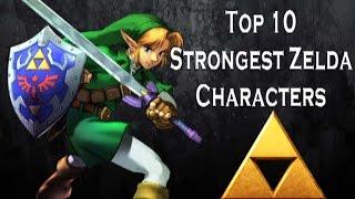 *Official* Top 10 Strongest Zelda characters