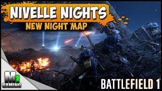 Battlefield 1 - 20 minutes of Nivelle Nights (NEW MAP) 60fps