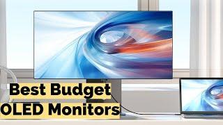 Top 3 Best Budget OLED Monitors of 2024