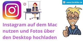 Instagram auf dem Mac nutzen - so geht's