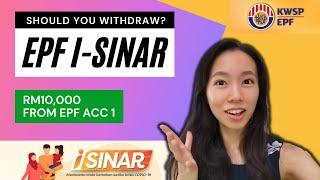 EPF i-sinar unconditional withdrawal | Should you withdraw from EPF?