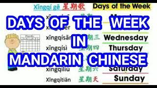 DAYS  OF THE  WEEK  IN MANDARIN  CHINESE