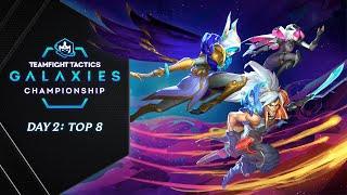 TFT Galaxies Championship - Top 8 (Game 1)