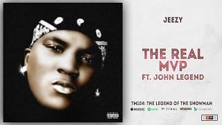 Jeezy - The Real MVP Ft. John Legend (TM104: The Legend of The Snowman)