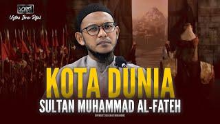 Ustaz Ibnu Rijal :: Kota Dunia