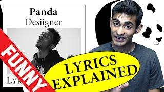 Panda Desiigner Lyrics Explained