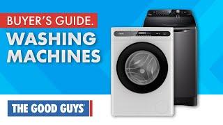 How To Select The Best Washing Machine For Your Laundry | The Good Guys