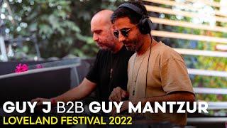GUY J b2b GUY MANTZUR at LOVELAND FESTIVAL 2022