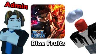 Nếu Tôi Là Admin Blox Fruits? (MEMES)