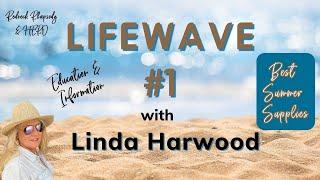 LifeWave # 1 Education with Linda Hardwood: Repair & Replenish