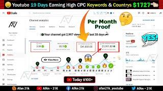 Youtube High CPC Keywords | High CPC All Countrys | Earn money $1700 in 19 Days on Youtube Channel