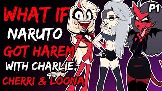 What if Naruto Got Harem with Charlie, Cherri and Loona? (NarutoxHelluvaBoss) { Part 1 }