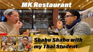 MK Thai Restaurant in Japan with my Thai Student