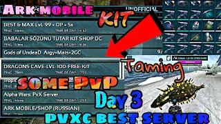 [ ARK MOBILE ] PVXC DAY 3 TAMING AND SOME RG PVP Ferox 2024