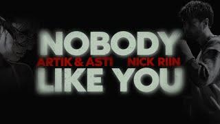 ARTIK & ASTI & NICK RIIN - Nobody Like You (ПРЕМЬЕРА КЛИПА 2024)