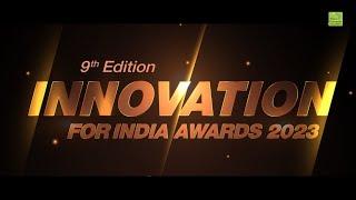 The Inspiring Stories of ‘Innovation for India Awards’ Winners