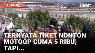 Sisi Lain MotoGP Mandalika, Nonton di Bukit Karena Tak Punya Tiket | Liputan6