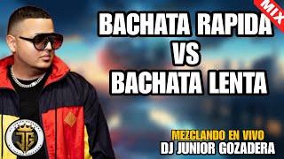 BACHATA LENTA VS BACHATA RAPIDA - EL MEJOR MIX DE BACHATA - MEZCLA DE BACHATA - BACHATA MIX 2024