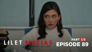 Lilet Matias, Attorney-At-Law: A fight between the conflict of interest! (Episode 89 - Part 1/3)