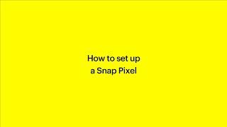 How to set up a Snap Pixel