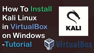 Kali Linux Install Tutorial in VirtualBox on Windows