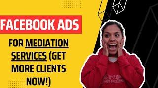 Facebook Ads for Mediation Services 2023 [STEP BY STEP Tutorial - UPDATED] | LocalBizBoost