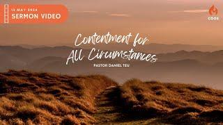 Contentment For All Circumstances - [COOS Weekend Service - Pastor Daniel Teu]