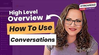 How To Use High Level Conversations To Manage Clients Efficiently | BridgetBartlett.com