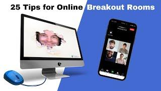25 Quick Tips for How to Use Zoom Breakout Rooms & increase engagement