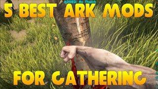 TOP 5 BEST ARK MODS FOR RESOURCE GATHERING & FARMING!