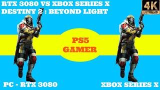 Destiny 2 : Beyond Light - Xbox Series X VS PC graphics- RTX 3080 COMPARISON. 2000$ PC vs 500$ XBOX